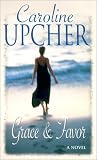 Grace & Favor: A Novel