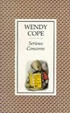 Cover of Serious Concerns by Wendy Cope 0571167055