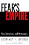 Fear's Empire: War, Terrorism, and Democracy