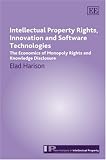 Intellectual Property Right, Innovation And Software Technologies: The Economics of Monopoly (New Horizons in Intellectual Property Series); ISBN: 1847205828; by Elad Harison