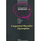 Congenital Muscular Dystrophies by Yukio Fukuyama, Makiko Osawa, and Kayoko Saito
