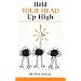 Hold Your Head Up High (Overcoming common problems)