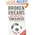 Broken Dreams: Vanity, Greed and the Souring of British Football