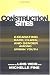 Construction Sites: Excavating Race, Class, and Gender Among Urban Youth (Teaching for Social Justice, 4)