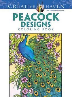 Marty Noble: Creative Haven Peacock Designs Coloring Book (Paperback); 2014 Edition