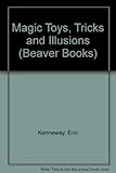 Magic toys, tricks and illusions