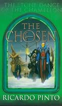 The Chosen (The Stone Dance of the Chameleon)