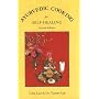 Ayurvedic Cooking for Self-Healing