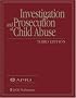 Investigation and Prosecution of Child Abuse