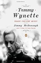 Tammy Wynette: Tragic Country Queen Tammy Wynette: Tragic Country Queen