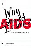 AIDS: Why Should I Care Teens Across America Speak Out