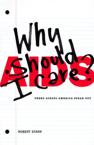 aids why should i care teens across america speak out