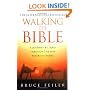 Walking the Bible: A Journey by Land Through the Five Books of Moses