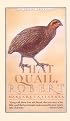 That Quail, Robert
