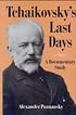 Tchaikovsky's Last Days: A Documentary Study