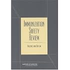 Immunization Safety Review: Vaccines and Autism by  Immunization Safety Review Committee