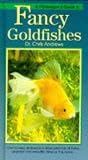 A fishkeeper's guide to fancy goldfishes : how to keep and enjoy a wide selection of these popular and beautiful fishes in the home