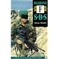 Marine F: Royal Target: SBS: Special Boat Service - Royal Target