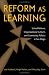 Reform as Learning: When School Reform Collides with School Culture and Community Politics