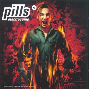 Pills - Electroca&iuml;ne - Zortam Music
