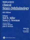 Walsh and Hoyt's Clinical Neuro-ophthalmology: v. 2 (Walsh & Hoyt's Clinical Neuro-Ophthalmology): v. 2 (Walsh & Hoyt's Clinical Neuro-Ophthalmology)