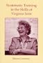 Systematic Training in the Skills of Virginia Satir