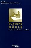 Platons Höhle. Das Museum und die elektronischen Medien