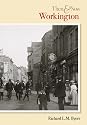 Workington Then and Now