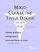 Mixed Connective Tissue Disease - A Medical Dictionary, Bibliography, and Annotated Research Guide to Internet References