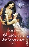 Dunkler Kuss der Leidenschaft - Mona Vara