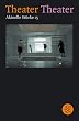 Theater, Theater. Aktuelle St�cke 15
