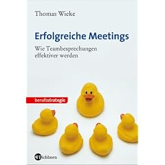 Erfolgreiche Meetings. Wie Teambesprechungen effektiver werden