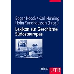 Lexikon zur Geschichte S�dosteuropas (Uni-Taschenb�cher L)