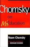 Chomsky on Mis-Education
