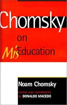 Chomsky on MisEducation