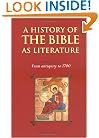 A History of the Bible as Literature: Volume 1, From Antiquity to 1700