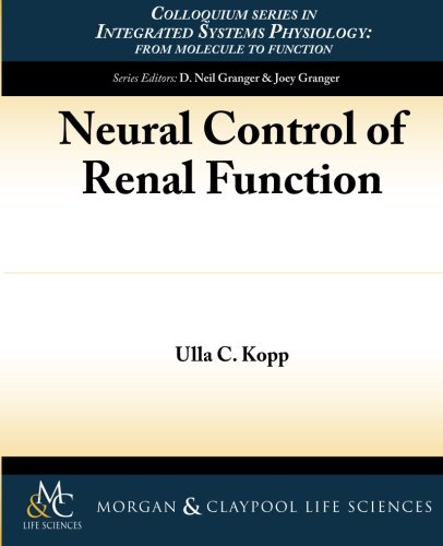 Neural Control of Renal Function (Integrated Systems Physiology: From Molecule to Function to)