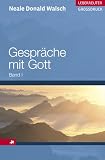 Gespr&auml;che mit Gott Band 1 - Gro&szlig;druck - Neale D. Walsch