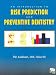 Book An Introduction to Risk Prediction and Preventive Dentistry