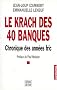 Le Krach des 40 banques