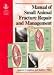 Bsava Manual of Small Animal Fracture Repair & Management