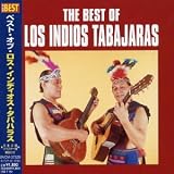 Best of Los Indios Tabajaras
