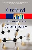 A Dictionary of Chemistry (Oxford Paperback Reference)