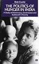 The Politics of Hunger in India: A Study of Democracy, Governance and Kalahandi's Poverty