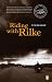 Riding With Rilke