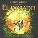 Elton John's The Road to El Dorado