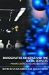 Genetics and the Social Sciences: Making Biosociality