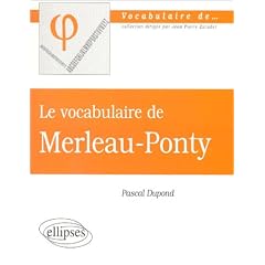 Le vocabulaire de merleau ponty