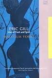 Review Tauris Parke Paperbacks  / Eric Gill: Man of Flesh and Spirit (Tauris Parke Paperbacks)