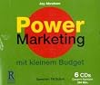 Power Marketing mit kleinem Budget